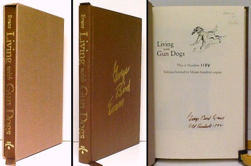 Image for Living with Gun Dogs. ltd ed signed in slipcase Living with Gun Dogs. ltd ed signed in slipcase