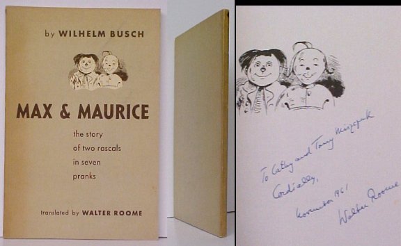 Max & Maurice : The Story of Two Rascals in Seven Pranks. 1st signed