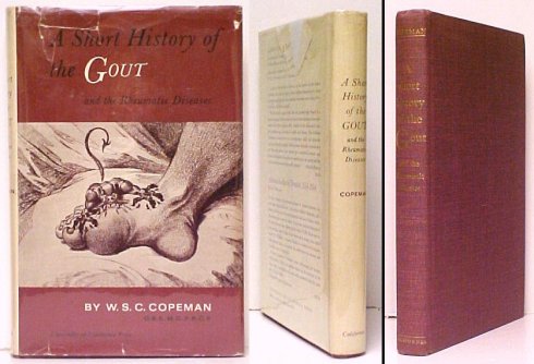 Image for A Short History of the Gout and the Rheumatic Diseases. First Edition in dustjacket