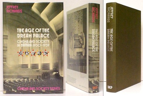 Image for Age of the Dream Palace : Cinema and Society in Britain 1930-1939. 1st UK in dj