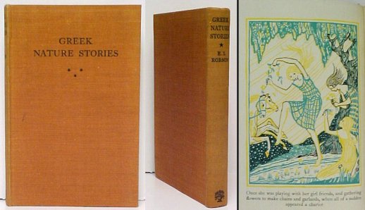 Greek Nature Stories. Illustrations by E. M. Ball. First Edition