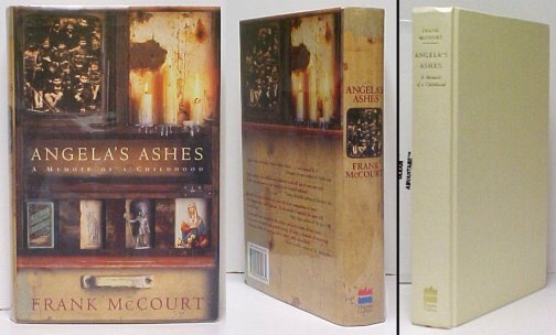 Image for Angela's Ashes : A Memoir of a Childhood. 1st UK in dj Angela's Ashes : A Memoir of a Childhood. 1st UK in dj