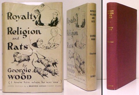 Image for Royalty, Religion and Rats! : An Autobiographical Scrap-book Miscellany. signed in dj