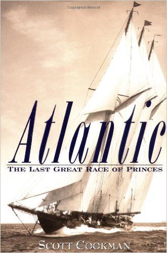 Image for Atlantic : The Last Great Race of Princes. First Edition in dustjacket. Atlantic : The Last Great Race of Princes. First Edition in dustjacket.