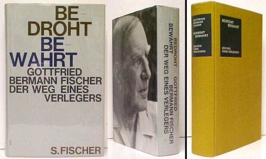 Image for Bedroht - Bewahrt : Weg eines Verlegers. signed in dj Bedroht - Bewahrt : Weg eines Verlegers. signed in dj