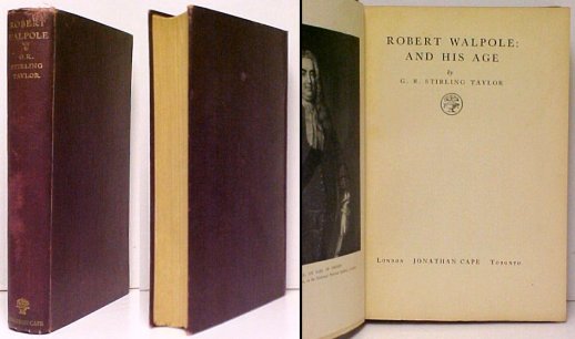 Robert Walpole: and his Age