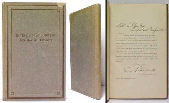 Notes on Some European Iron Making Districts : A Collection of Letters to the Iron Age. signed