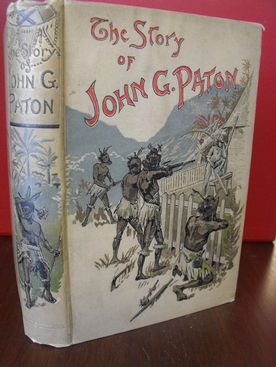 Image for Story of John G. Paton told for Young Folks or Thirty Years among South SeaCannibals Story of John G. Paton told for Young Folks or Thirty Years among South SeaCannibals