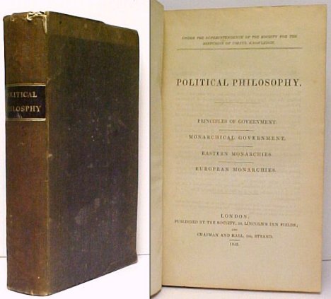 Political Philosophy : Principles of Government; Monarchical Government; Eastern Monarchies; European Monarchies