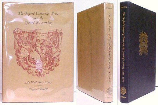 Oxford University Press and the Spread of Learning 1478-1978 : An Illustrated History. 1st UK in dj