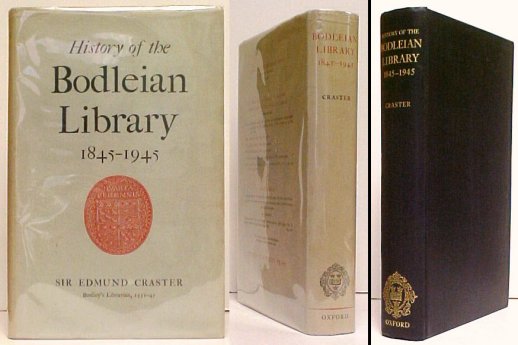 History of the Bodleian Library 1845-1945. First Edition in dustjacket