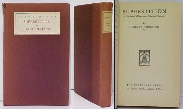 Superstition : A Backward Glance over Nineteen Centuries