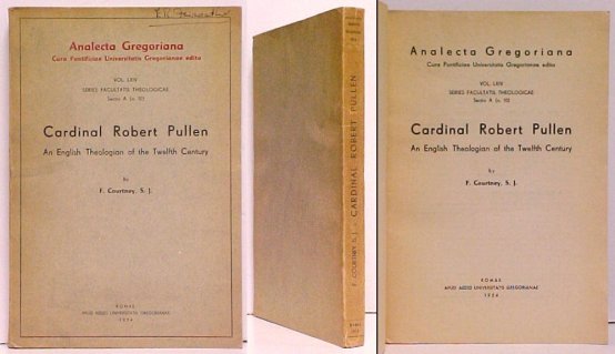 Cardinal Robert Pullen : An English Theologian of the Twelth Century