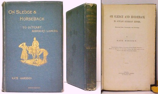 Image for On Sledge and Horseback to Outcast Siberian Lepers. 2nd ed On Sledge and Horseback to Outcast Siberian Lepers. 2nd ed