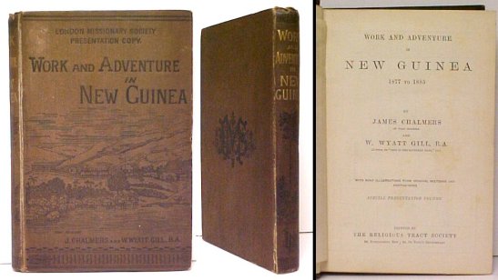 Image for Work and Adventure in New Guinea 1877 to 1885 Work and Adventure in New Guinea 1877 to 1885
