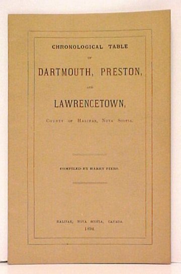 Image for Chronological Table of Dartmouth, Preston, and Lawrencetown Chronological Table of Dartmouth, Preston, and Lawrencetown