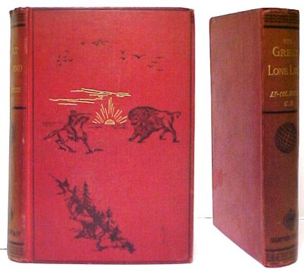 Image for The Great Lone Land : A Tale of Travel and Adventure in the North-West of America. 14th Edition The Great Lone Land : A Tale of Travel and Adventure in the North-West of America. 14th Edition
