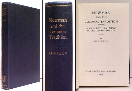 Newman and the Common Tradition : A Study in the Language of Church and Society