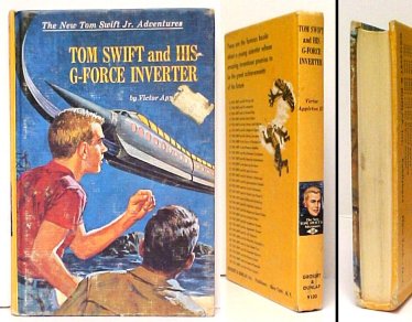Tom Swift and His G-Force Inverter. First Edition. New Tom Swift Jr. Adventures No.30 Image for Tom Swift and His G-Force Inverter. First Edition. New Tom Swift Jr. Adventures No.30