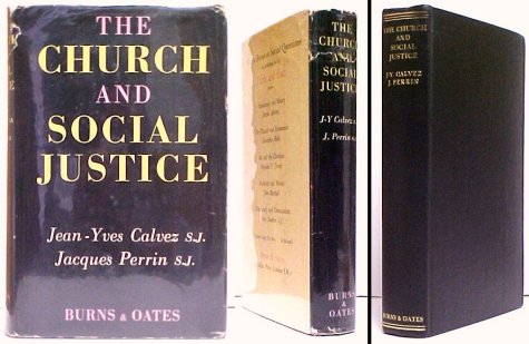 Image for Church and Social Justice : The Social Teaching of the Popes from Leo XIII to Pius XII (1878-1958).