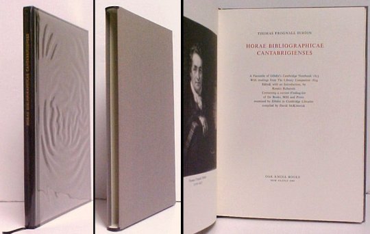 Horae Bibliographicae Cantabrigienses A Facsimile of Dibdin's Cambridge Notebook 1823. With readings from The Library Companion 1824. edited, with an Introduction, by Renato Rabaiotti. Containing a current Finding-list . ltd. ed. acetate dj + s/case