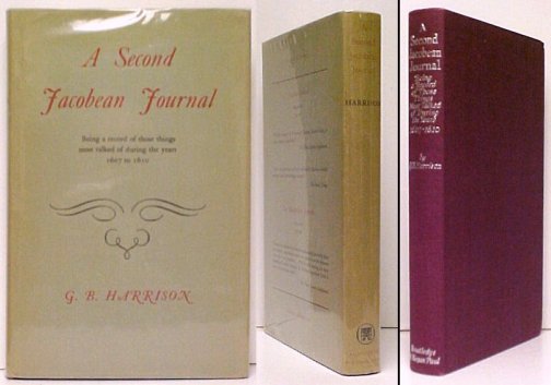 Second Jacobean Journal : Being a Record of Those Things Most Talked of during the Years 1607 to 1610
