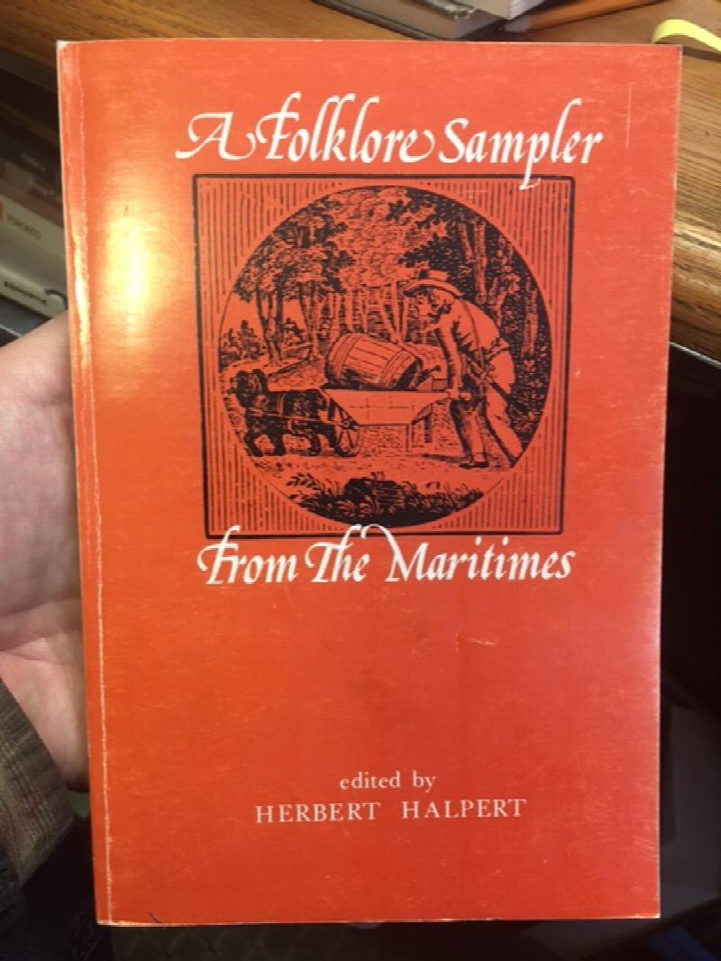 Image for A Folklore Sampler from the Maritimes. First Edition