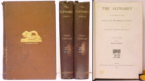 Image for The Alphabet : An Account of the Origin and Development of Letters.. in 2 vols.. Vol.I. Semitic Alphabets. Vol.II. Aryan Alphabets.