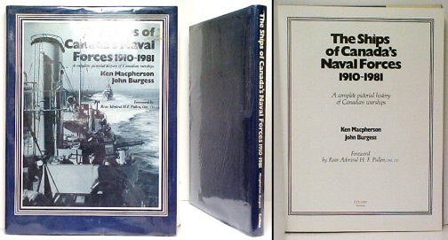 Image for Ships of Canada's Naval Forces 1910-1981 : A complete pictorial history of Canadian warships. 1st in dj Ships of Canada's Naval Forces 1910-1981 : A complete pictorial history of Canadian warships. 1st in dj