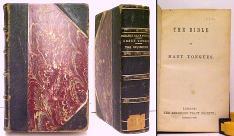 Bible in Many Tongues / The Greek and Eastern Churches : Their History, Faith and Worship / The Inquisition in Spain, and Other Countries. 3 bound as 1 ex-lib Image for Bible in Many Tongues / The Greek and Eastern Churches : Their History, Faith and Worship / The Inquisition in Spain, and Other Countries. 3 bound as 1 ex-lib