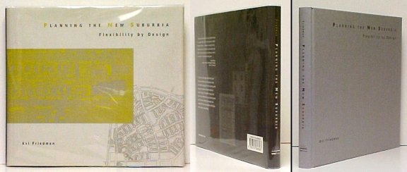 Planning the New Suburbia : Flexibility by Design. in dj