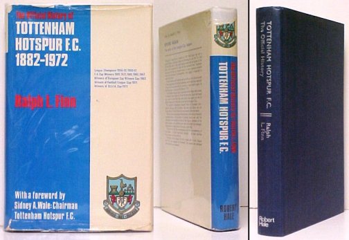 Image for Tottenham Hotspur F. C. : The Official History. in dj Tottenham Hotspur F. C. : The Official History. in dj