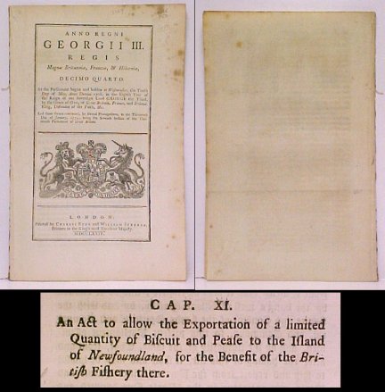 Image for Act to allow the Exportation of a limited Quantity of Biscuit and Pease to the Island of Newfoundland for the Benefit of the British Fishery there