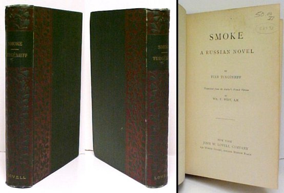 Image for Smoke : A Russian Novel Translated from the Author's French version by Wm. F. West Smoke : A Russian Novel Translated from the Author's French version by Wm. F. West