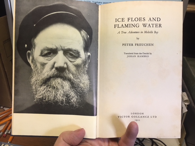 Image for Ice Floes and Flaming Water : A True Adventure in Melville Bay. First British Edition Ice Floes and Flaming Water : A True Adventure in Melville Bay. First British Edition