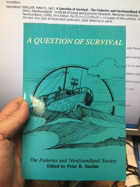 Image for A Question of Survival  : The Fisheries and Newfoundland Society. First Edition