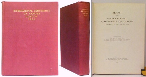 Image for Report of the International Conference on Cancer, London -- 17th-20th July, 1928 Report of the International Conference on Cancer, London -- 17th-20th July, 1928