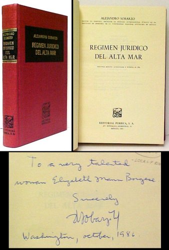 Regimen Juridico del Alta Mar : Segunda edicon, aumentada y puesta al da.Signed presentation copy.