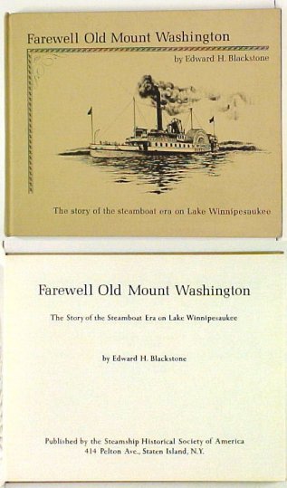 Farewell Old Mount Washington : The Story of the Steamboat Era on Lake Winnipesaukee