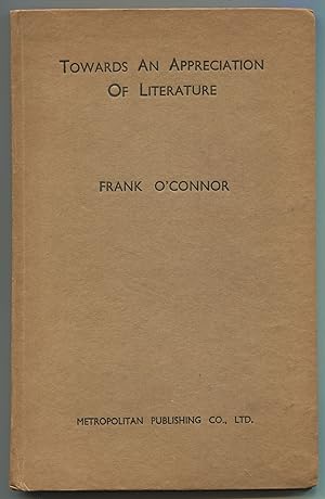 Image for Towards an Appreciation of Literature. First Edition in dust jacket Towards an Appreciation of Literature. First Edition in dust jacket
