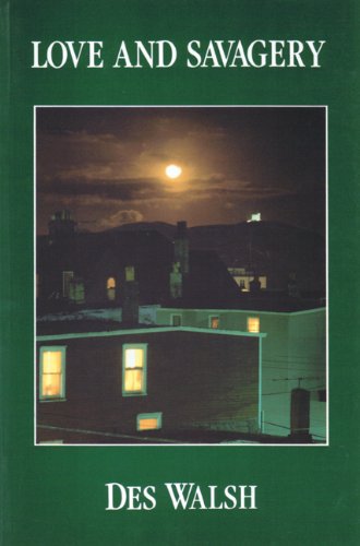 Image for Love and Savagery. 2nd printing, signed Love and Savagery. 2nd printing, signed