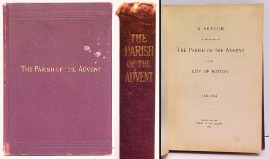Sketch of the History of The Parish of the Advent in the City of Boston 1844-1894