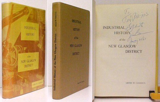 Industrial History of New Glasgow District in dj. signed Image for Industrial History of New Glasgow District in dj. signed