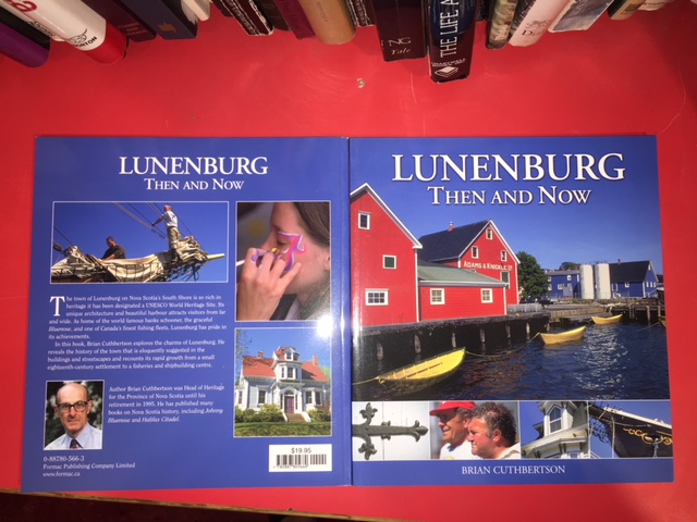 Lunenburg Then and Now. First Edition, New