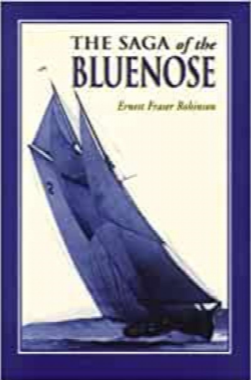 Image for The Saga of the Bluenose. First Edition, Paperback The Saga of the Bluenose. First Edition, Paperback