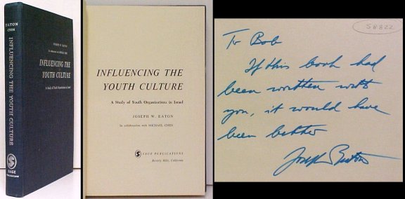 Image for Influencing the Youth Culture : A Study of Youth Organizations in Israel. First Edition, Signed Influencing the Youth Culture : A Study of Youth Organizations in Israel. First Edition, Signed