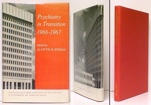 Psychiatry in Transition, 1966-1967. First Edition in dust jacket