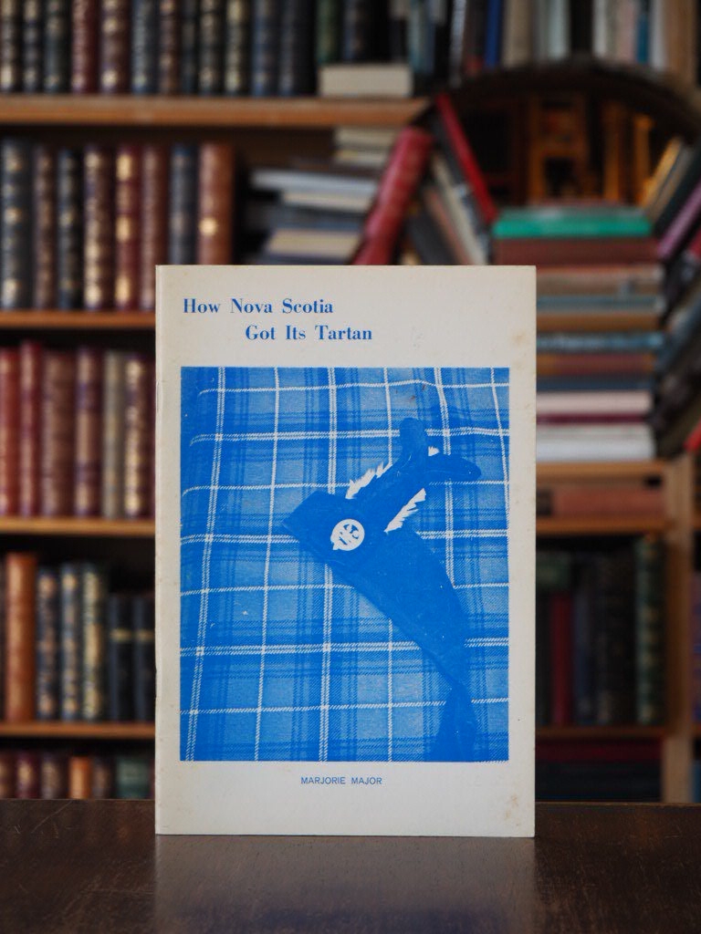 How Nova Scotia Got Its Tartan. signed