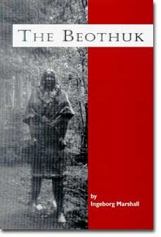 The Beothuk. First Edition