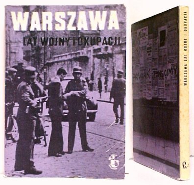 Warszawa Lat Wojny i Okupacji. pbk in purple white-spined dj.